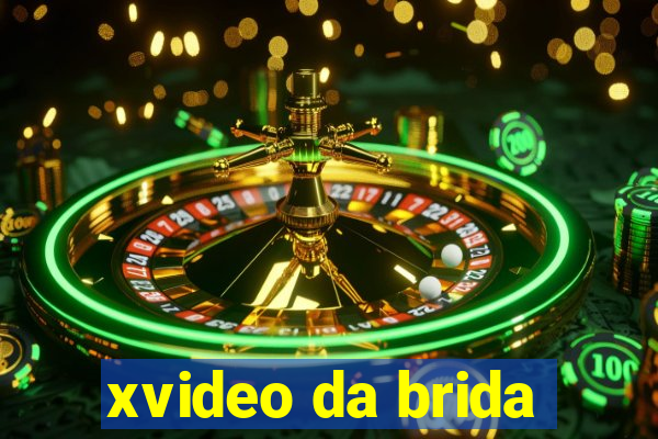 xvideo da brida